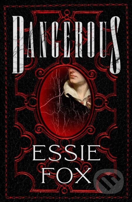 Dangerous - Essie Fox