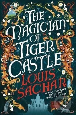Magician of Tiger Castle - Louis Sachar