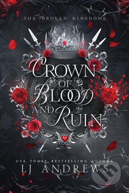 Crown of Blood and Ruin - LJ Andrews