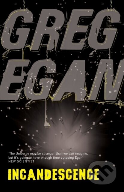 Incandescence - Greg Egan