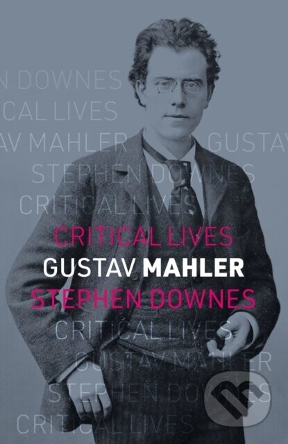 Gustav Mahler - Stephen Downes