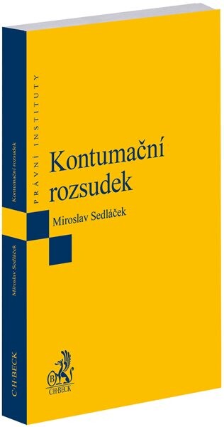 Kontumační rozsudek - Miroslav Sedláček