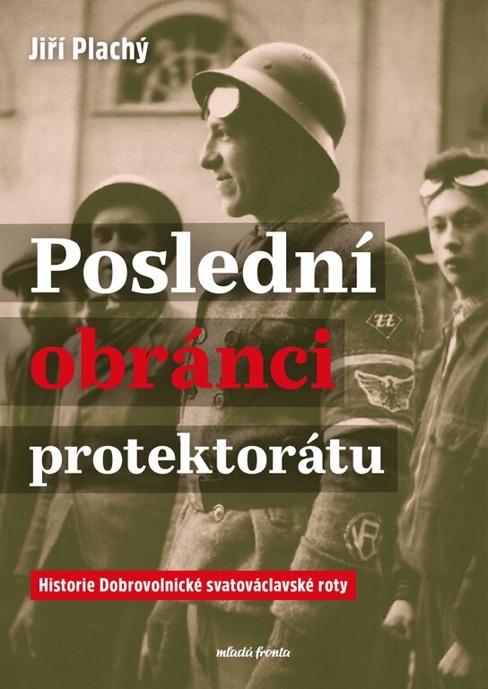 Poslední obránci protektorátu