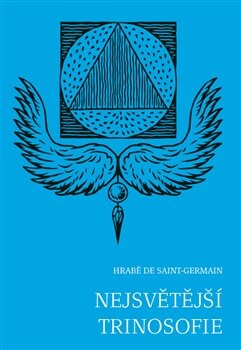 Nejsvětější trinosofie - hrabě de Saint-Germain