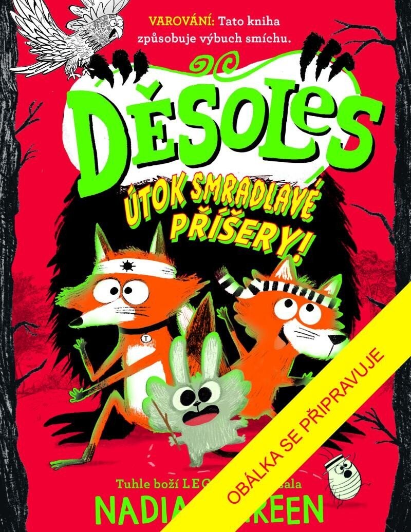 Děsoles: Útok smradlavé příšery - Nadia Shireen