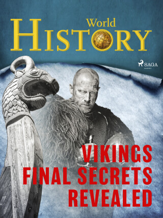 Vikings – Final Secrets Revealed - World History - e-kniha