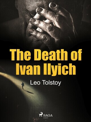 The Death of Ivan Ilyich - Leo Tolstoy - e-kniha