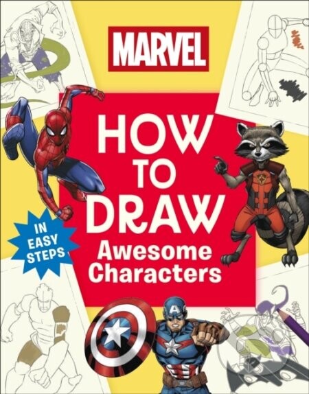 Marvel How to Draw Awesome Characters -  DK