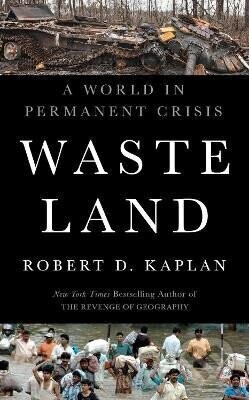 Waste Land - D. Robert Kaplan