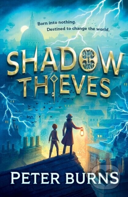 Shadow Thieves - Peter Burns
