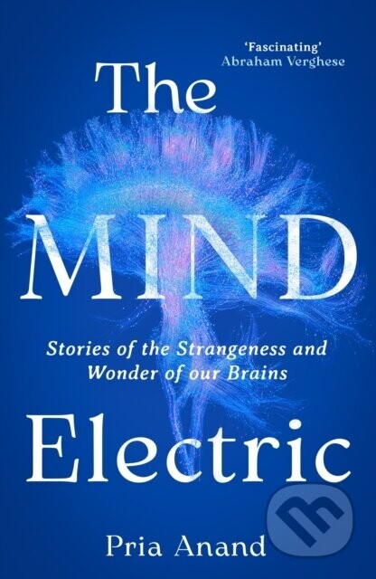 The Mind Electric - Pria Anand