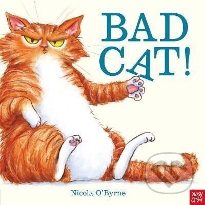 Bad Cat! - Nicola O'Byrne