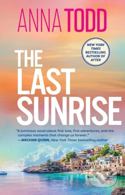 The Last Sunrise - Anna Todd