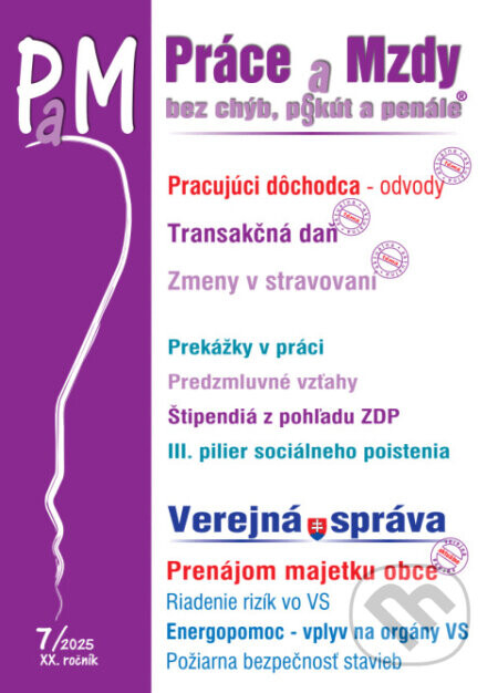 Práce a Mzdy bez chýb, pokút a penále č. 7 / 2025 - Pracujúci dôchodca - odvody - Poradca s.r.o.