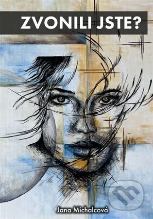 Zvonili jste? - Jana Michalcová