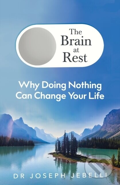 The Brain at Rest - Joseph Jebelli