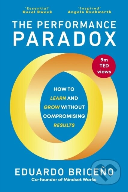 The Performance Paradox - Eduardo Briceno