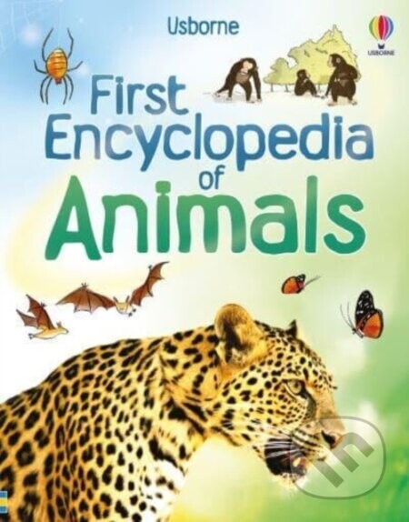 First Encyclopedia of Animals -  Paul Dowswell
