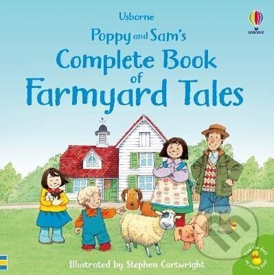 Complete Book of Farmyard Tales - Heather Amery