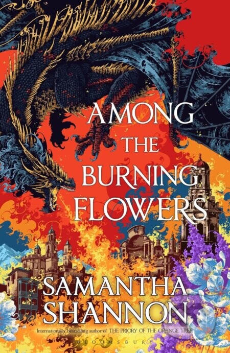Among the Burning Flowers - Samantha Shannon