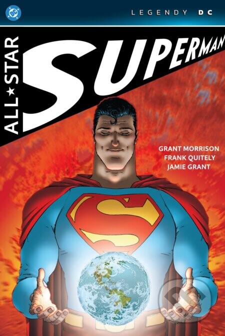 All-Star Superman (Legendy DC) - Grant Morrison, Frank Quitely (ilustrátor)