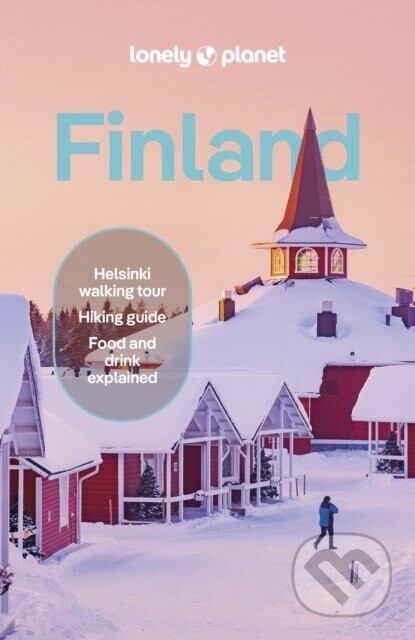 Lonely Planet Finland - Angelo Zinna, Paula Hotti, Lonely Planet