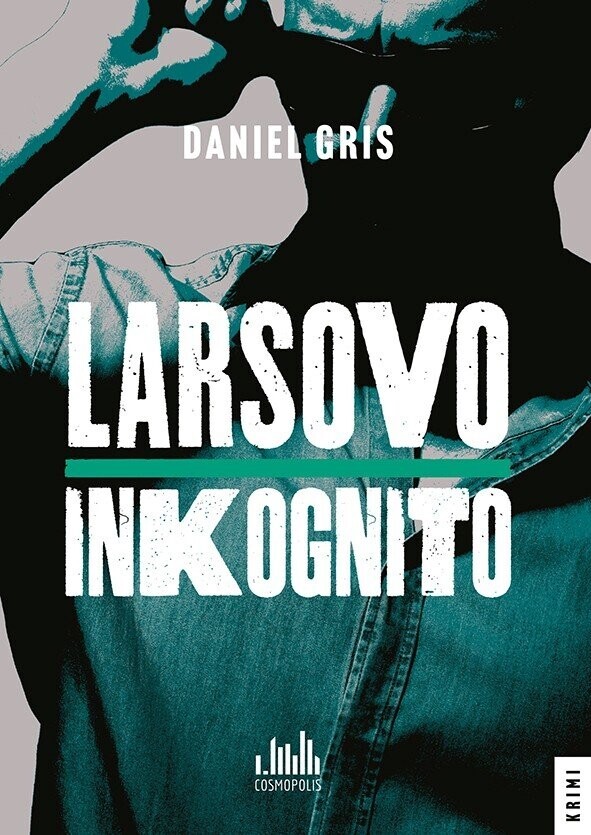 Larsovo inkognito - Gris Daniel