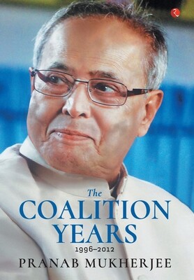 The Coalition Years -  (Mukherjee Pranab)(Pevná vazba)