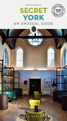 Secret York: An Unusual Guide -  (Akerman Isobel)(Paperback)