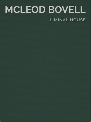 Liminal House: McLeod Bovell -  (Betsky Aaron)(Pevná vazba)