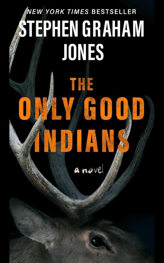 The Only Good Indians