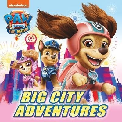 PAW Patrol Picture Book - The Movie: Big City Adventures - Patrol Paw