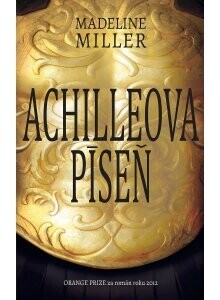 Achilleova píseň - Madeline Millerová