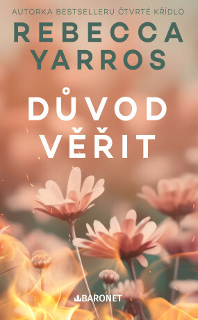 Důvod věřit - Rebecca Yarros - e-kniha