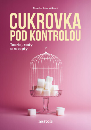 Cukrovka pod kontrolou - Monika Němečková - e-kniha