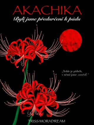 Akachika - Triss Moradream - e-kniha