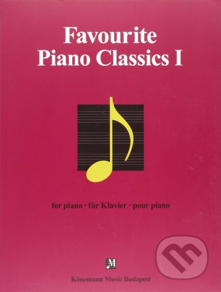 Favourite Piano Classics I - Könemann Music Budapest