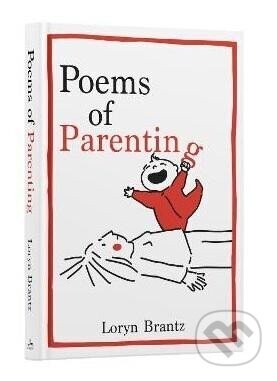 Poems of Parenting - Loryn Brantz