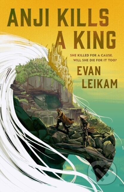 Anji Kills a King - Evan Leikam