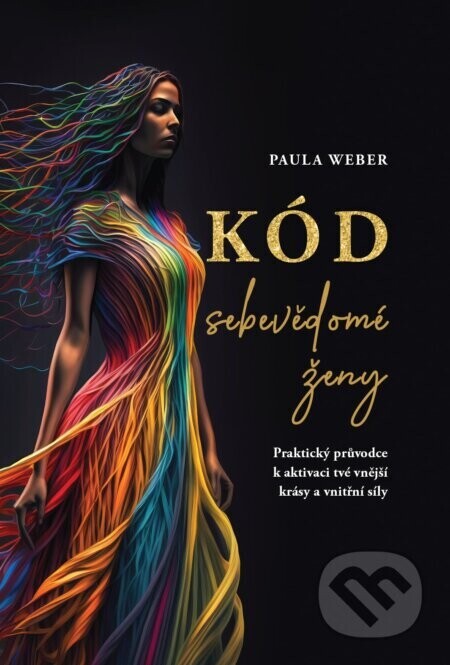 Kód sebevědomé ženy - Paula Weber
