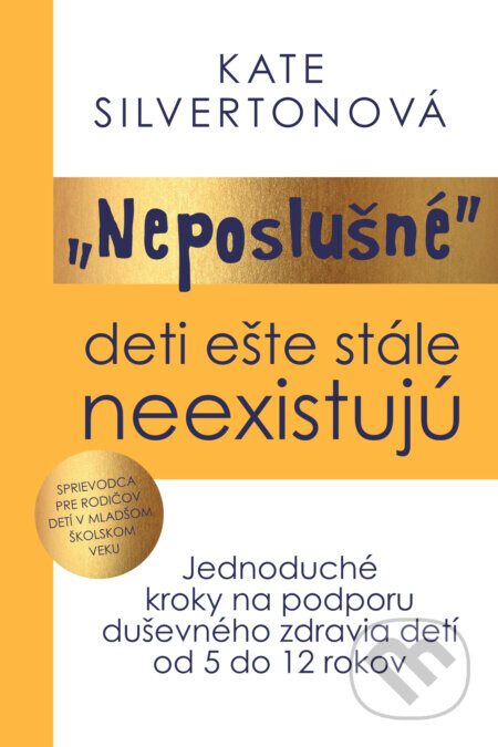 Neposlušné deti ešte stále neexistujú - Kate Silverton