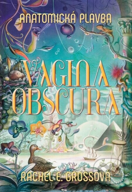 Vagina Obscura - Rachel E. Gross