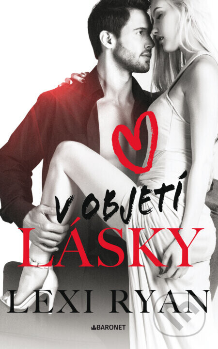 V objetí lásky - Lexi Ryan