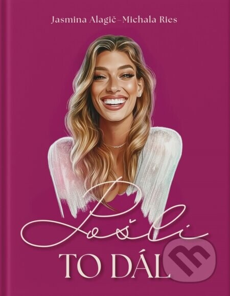 Pošli TO DÁL - Jasmina Alagič, Michala Ries