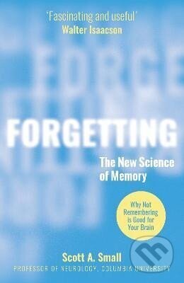 Forgetting - A. Scott Small