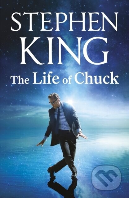 The Life of Chuck - Stephen King