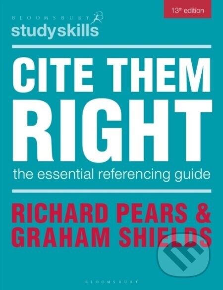 Cite Them Right - Graham Shields, Richard Pears