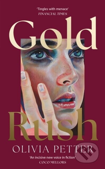 Gold Rush - Olivia Petter