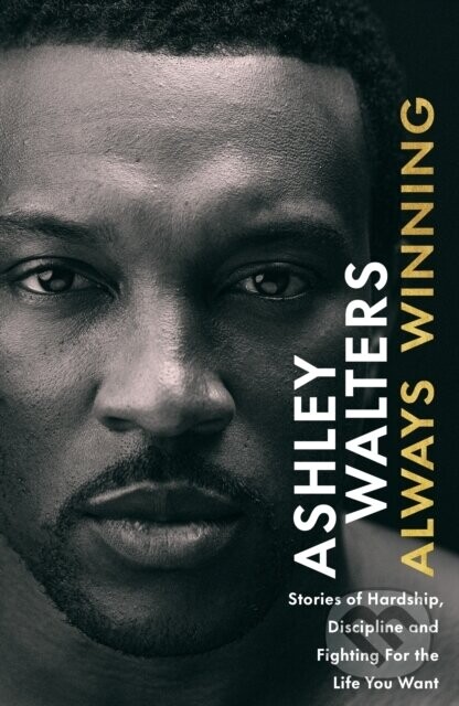Always Winning - Ashley Walters
