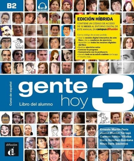 Gente Hoy 3 (B2) – Edición híbrida Libro del alumno + Campus (12 meses) - Carmen Pastor Villalba, Neus Sans Baulenas, Ernesto Martin Peris